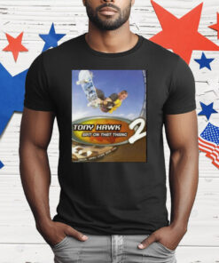 The Irony Closet Hawk Tuah Pro Skater Tony Hawk Spit On That Thang 2 T-Shirt