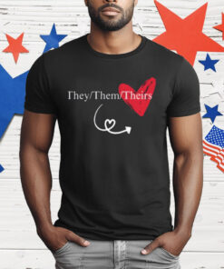 Austin Maguire They Them Theirs Couples T-Shirt
