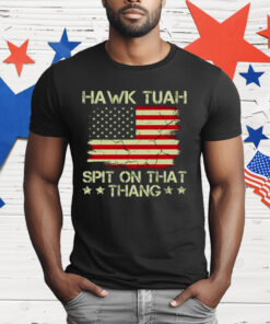 American Flag Hawk Tuah 24 Spit On That Thang T-Shirt