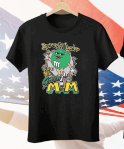 I got my first boner from the green M&M Tee Shirt