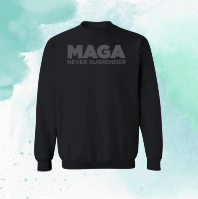 MAGA Never Surrender Black Tee Shirt