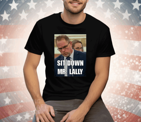 Aidan Kearney Sit Down Mr. Lally Tee Shirt