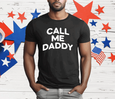 Andrew Tate Call Me Daddy T-Shirt