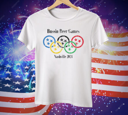 BUSSIN BEER GAMES 2024 Tee Shirt