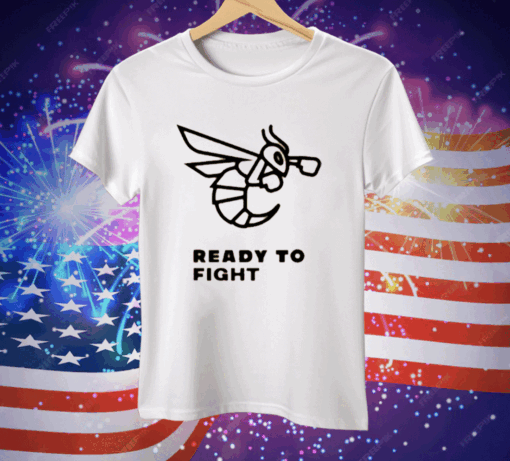 Bee Ready To Fight Tee Shirt