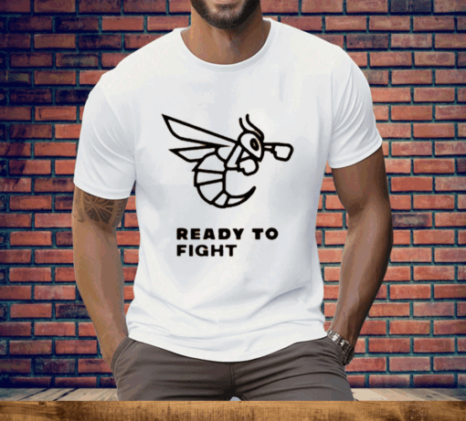 Bee Ready To Fight Tee Shirt