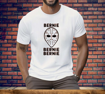 Bernie Bernie Bernie T-Shirt