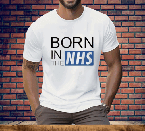 Born In The Nhs Tee Shirt - Image 2