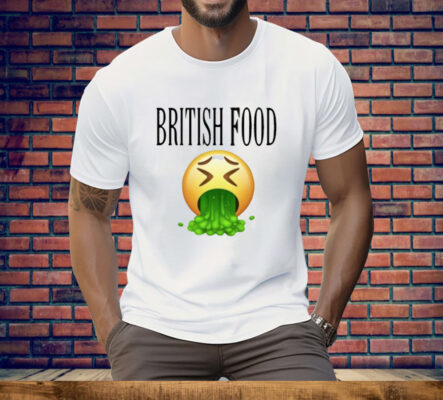 British Food Emoji Vomiting Funny Tee Shirt