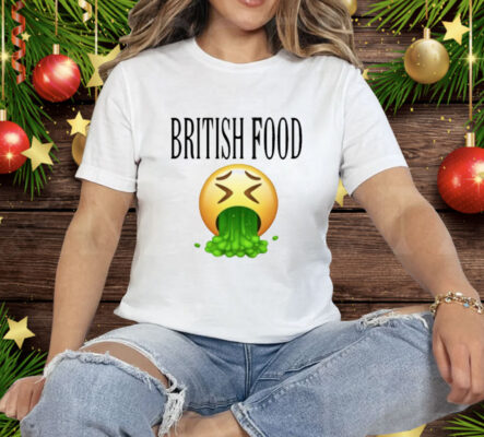 British Food Emoji Vomiting Funny Tee Shirt