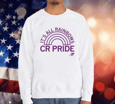 Cedar Rapids Pride It’s All Rainbows Ladies Boyfriend T-Shirt