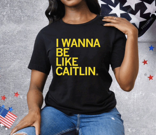 I Wanna Be Like Caitlin Clark Tee Shirt - Image 2