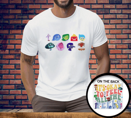 It’s Okay To Feel All The Feels Mental Health Awareness Tee Shirt