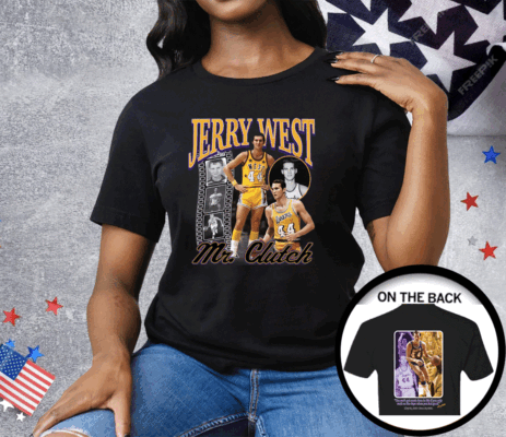 Jerry West Mr Clutch You Can’t Get Much Done In Life 1938 2024 Tee Shirt