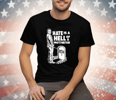 Jim Cornette Hate is A Hell of A Motivator Tee Shirt