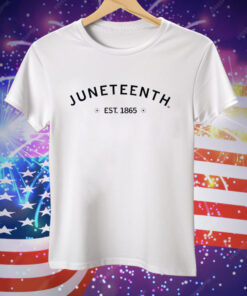 Juneteenth Est 1865 Tee Shirt