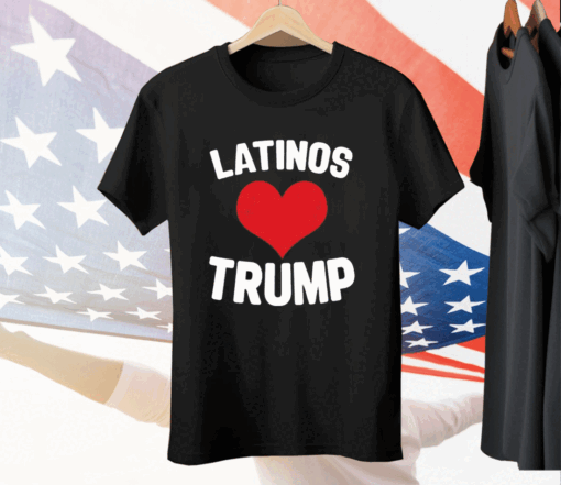 Latinos Love Trump Tee Shirt