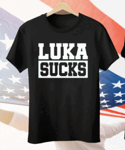 Luka Doncic Luka S*ks Tee Shirt