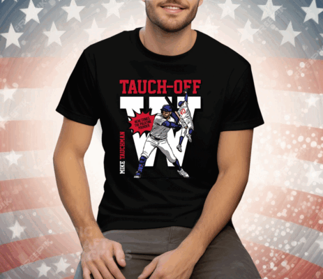 Mike Tauchman Tauch-off Tee Shirt