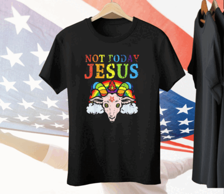 Not Today Jesus Satan Goat Satanic Pride Rainbow Tee Shirt