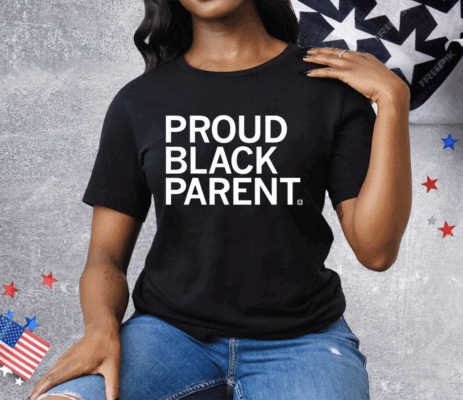 Proud Black Parent Tee Shirt