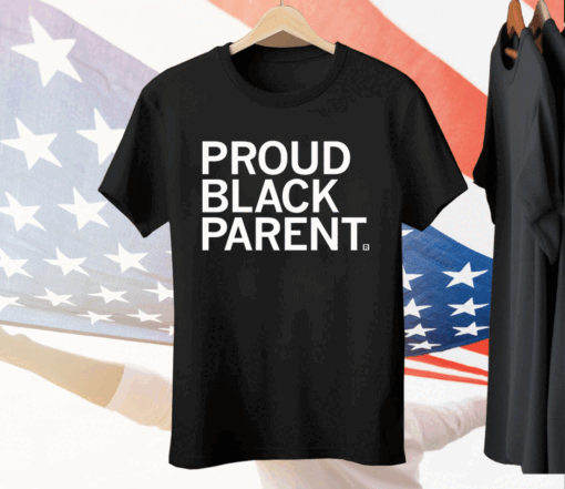 Proud Black Parent Tee Shirt