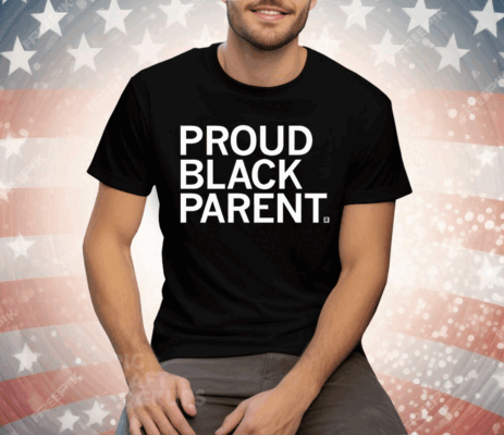 Proud Black Parent Tee Shirt