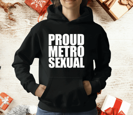 Proud Metro Sexual T-Shirt