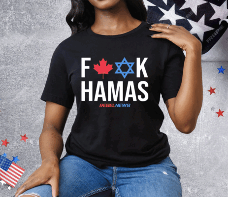 Rebel News Fuck Hamas Tee Shirt