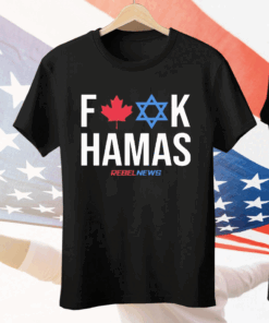 Rebel News Fuck Hamas Tee Shirt