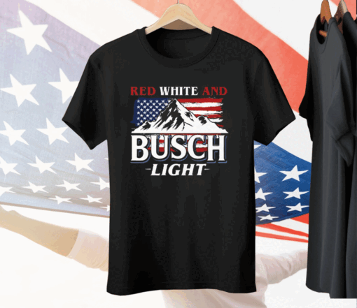 Red White And Busch Light 4th Of July Tee Shirt