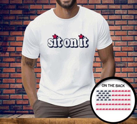 SIT ON IT FLAG Tee Shirt