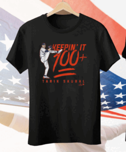 TARIK SKUBAL KEEPIN’ IT 100 Tee Shirt