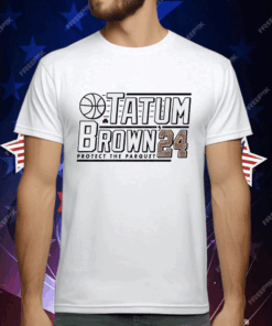 Tatum Brown 2024 protect the parquet T-Shirt
