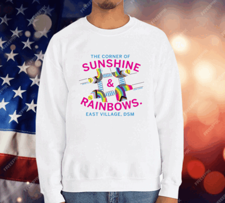 The Corner Of Sunshine And Rainbows T-Shirt