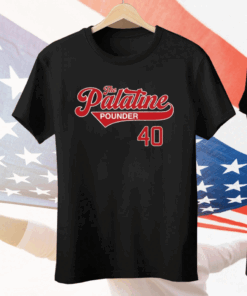 The Palatine Pounder 40 Tee Shirt