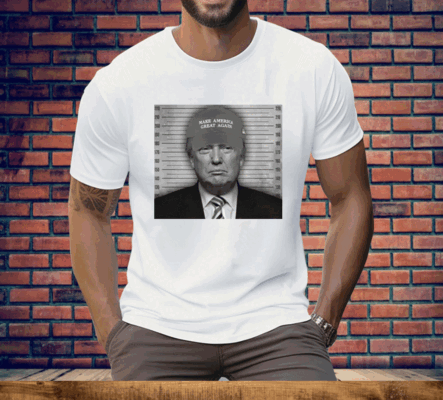 Trump Mugshot Make America Great Again Hat T-Shirt