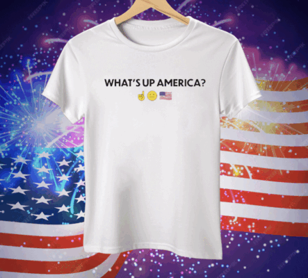 WHAT'S UP AMERICA Tee Shirt