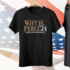 WITT JR-PEREZ '24 Tee Shirt