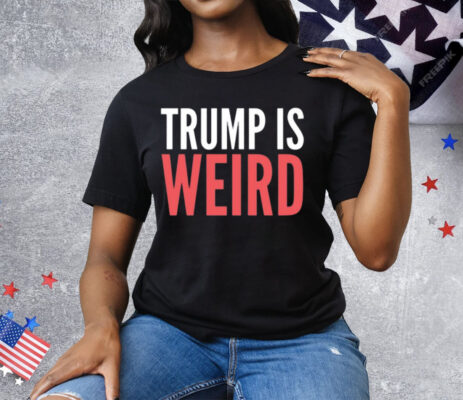 Alex Cole Trump Is Weird Tee Shirt