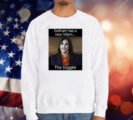 Kamala Harris Gotham Has A New Villain Kamala The Giggler T-Shirt