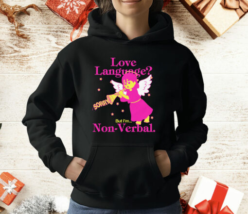 Love Language But I'm Non-Verbal T-Shirt - Image 3