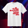 10 Things Condone Hates About You T-Shirt