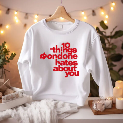 10 Things Condone Hates About You T-Shirt