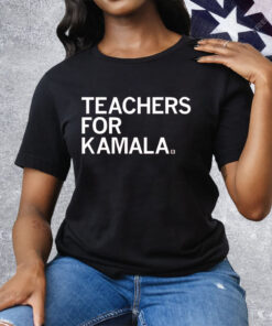 Teachers For Kamala Tee Shirt