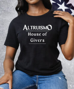 Altruismo House Of Givers Tee Shirt