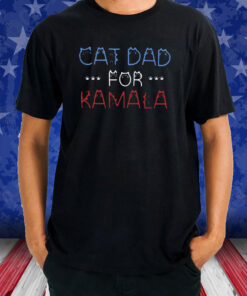 Cat Dad For Kamala Harris T-Shirt