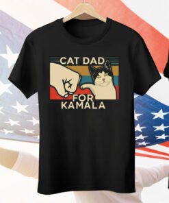 Cat Dad For Kamala Tee Shirt