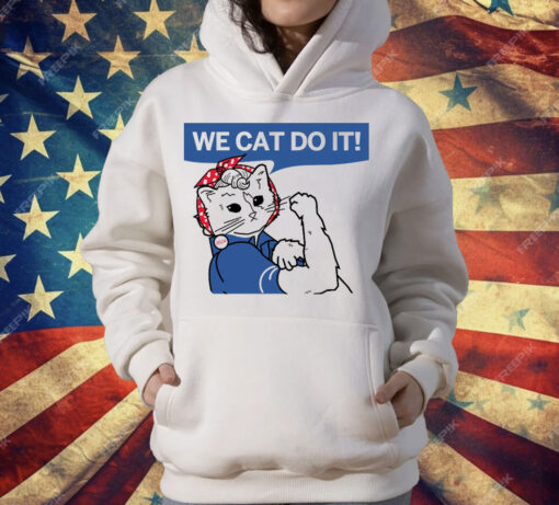 Cat Ladies 2024 We Cat Do It T-Shirt - Image 3