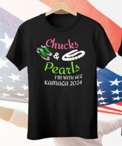 Chucks And Pearls I’m With Her Kamala 2024 Tee Shirt